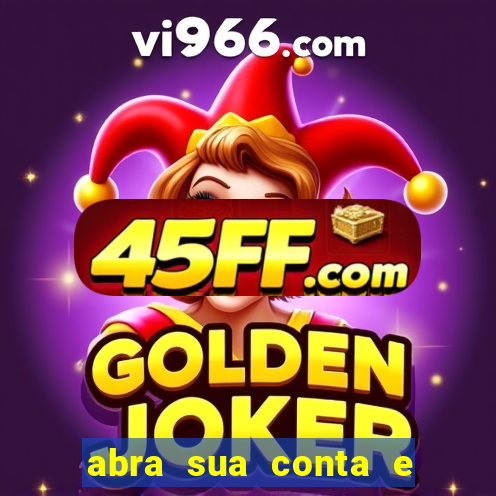 abra sua conta e ganhe 20 reais
